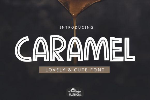Caramel: The Cute Display Font for Quirky Brand Identity