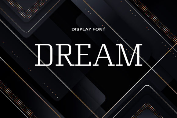 Dream Display Font for Bold Campaign Typography