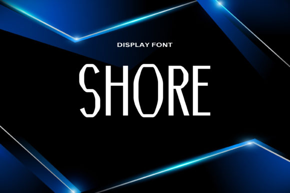 Shore Font: A Modern Display Typeface for Creative Makers
